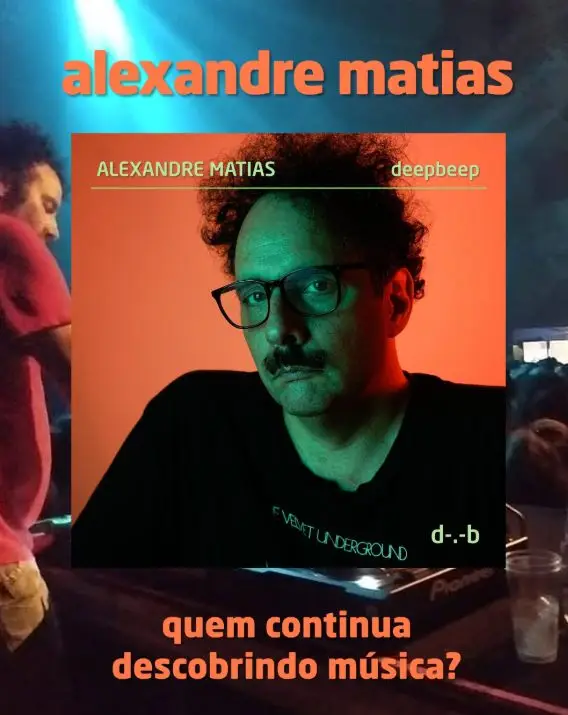 ALEXANDRE MATIAS DEEPBEEP ENTREVISTA TRABALHO SUJO PLAYLIST 2